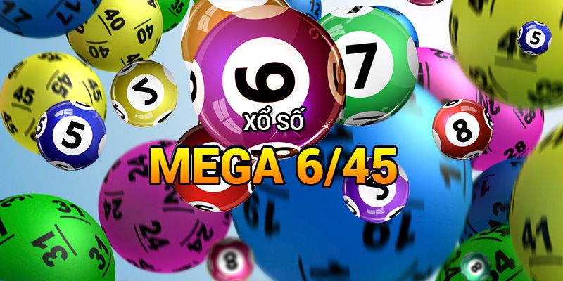 Xổ số Mega 6/45 cwin là gì?