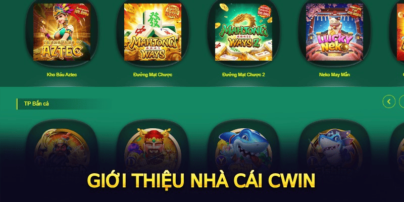 Giới thiệu cwin kho game siêu khủng hiện nay