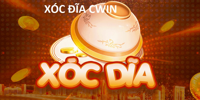 Xóc Đĩa Cwin